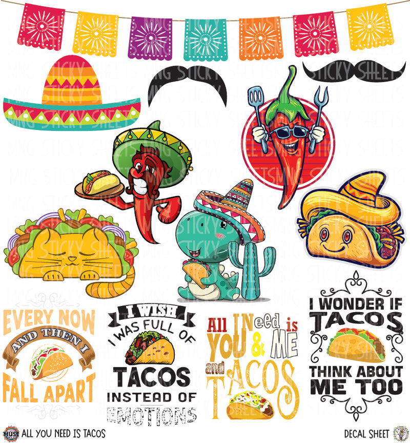 Sticky Sheet Decals **All You Need is Tacos**