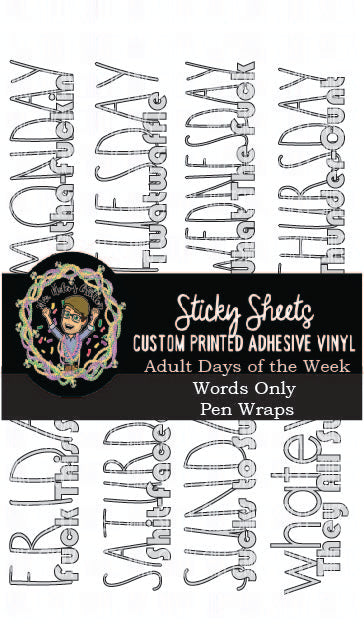 MNG Sticky Sheet Pen Wrap Sheets **Adult Day of the Week Words Only**